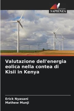 Valutazione dell'energia eolica nella contea di Kisii in Kenya - Nyasani, Erick;Munji, Mathew