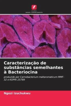 Caracterização de substâncias semelhantes à Bacteriocina - Izuchukwu, Ngozi