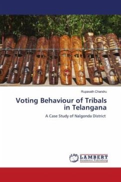 Voting Behaviour of Tribals in Telangana - Chandru, Rupavath