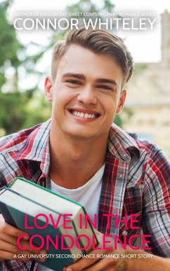 Cover Love In The Condolence: A Gay University Second Chance Romance Short Story (The English Gay Sweet Contemporary Romance Stories, #15) (eBook, ePUB)
