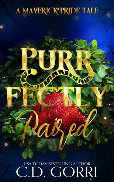 Purrfectly Paired (The Maverick Pride Tales, #7) (eBook, ePUB) Purrfectly Paired (The Maverick Pride Tales, #7) (eBook, ePUB)