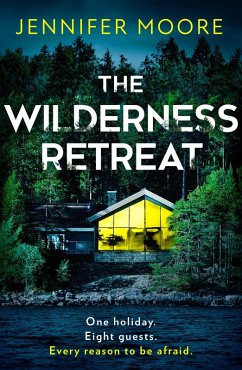 The Wilderness Retreat (eBook, ePUB) - Moore, Jennifer
