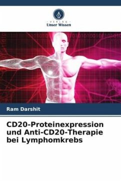 CD20-Proteinexpression und Anti-CD20-Therapie bei Lymphomkrebs - Darshit, Ram