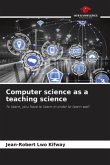 Computer science as a teaching science