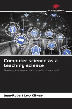 Computer science as a teaching science - Lwo Kifway, Jean-Robert