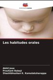 Les habitudes orales