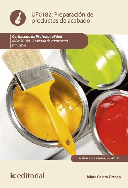 Preparación de Productos de Acabado. MAMR0208 (eBook, ePUB) Preparación de Productos de Acabado. MAMR0208 (eBook, ePUB)
