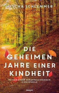 Cover Die geheimen Jahre einer Kindheit (eBook, ePUB)