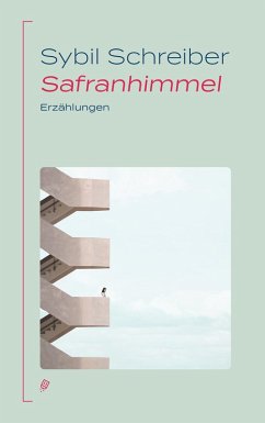 Safranhimmel (eBook, ePUB) - Schreiber, Sybil