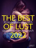 THE BEST OF LUST 2022: 10 najpopularniejszych opowiadań erotycznych (eBook, ePUB)