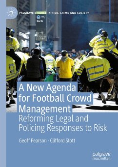 A New Agenda For Football Crowd Management (eBook, PDF) - Pearson, Geoff; Stott, Clifford