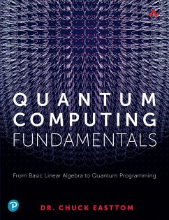 Quantum Computing Fundamentals (eBook, PDF) - Easttom II, William (Chuck)