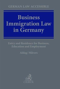 Business Immigration Law in Germany - Aldag, Ole;Mävers, Gunther