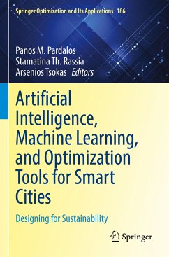 Artificial Intelligence, Machine Learning, and Optimization Tools for Smart Cities