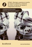 Montaje y puesta en marcha de sistemas robóticos y sistemas de visión, en bienes de equipo y maquinaria industrial. FMEE0208 (eBook, ePUB)