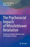 The Psychosocial Impacts of Whistleblower Retaliation (eBook, PDF)