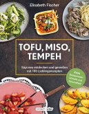 Tofu, Miso, Tempeh (eBook, ePUB)