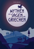 Mythen und Sagen der Griechen (eBook, ePUB)