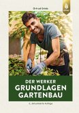 Der Werker. Grundlagen Gartenbau (eBook, ePUB)