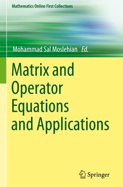 Matrix and Operator Equations and Applications