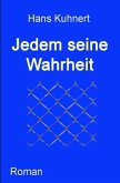 Jedem seine Wahrheit