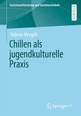 Chillen als jugendkulturelle Praxis (eBook, PDF)