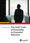 The Dark Triad of Personality in Personnel Selection (eBook, PDF)