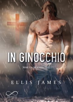 In ginocchio (eBook, ePUB) - James, Ellis