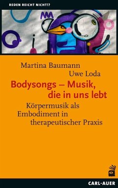 Bodysongs - Musik, die in uns lebt - Baumann, Martina;Loda, Uwe
