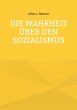 Die Wahrheit über den Sozialismus - Bild 1