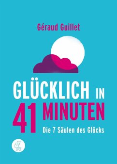 Glücklich in 41 Minuten - Guillet, Géraud