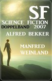 Science Fiction Doppelband 2007 (eBook, ePUB)