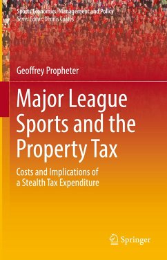 Major League Sports and the Property Tax (eBook, PDF) - Propheter, Geoffrey