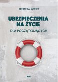 Ubezpieczenia na życie dla początkujących (eBook, ePUB)