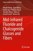 Mid-Infrared Fluoride and Chalcogenide Glasses and Fibers