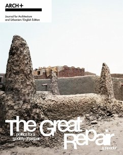 Cover ARCH+ The Great Repair: Politics for a Society of Repair- A Reader