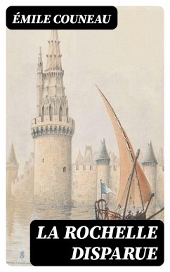 Cover La Rochelle disparue (eBook, ePUB)