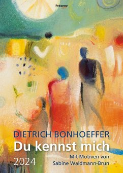 Du kennst mich 2024 - Bonhoeffer, Dietrich