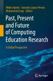 Past, Present and Future of Computing Education Research