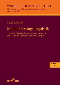 Mediatisierungslinguistik - Michel, Sascha