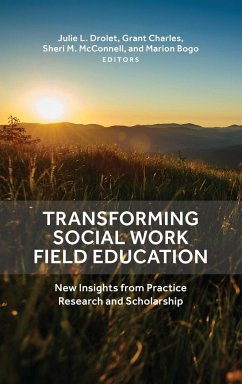 Transforming Social Work Field Education - Drolet, Julie L