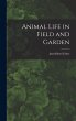 Animal Life in Field and Garden - Bild 1