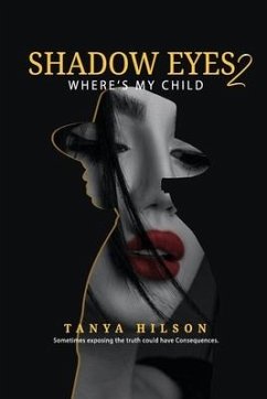 Shadow Eyes 2, Where's My Child - Hilson, Tanya