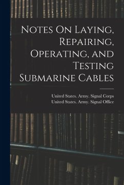 Cover Notes On Laying, Repairing, Operating, and Testing Submarine Cables