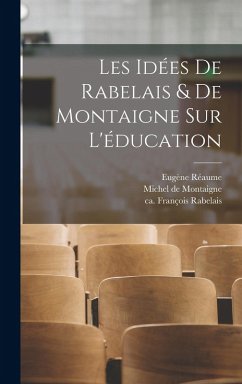 Cover Les idées de Rabelais & de Montaigne sur l'éducation