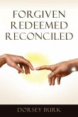 Forgiven Redeemed Reconciled