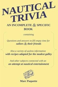 Nautical Trivia: An incomplete and specific book - Paquette, Marc