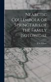 Nearctic Collembola or Springtails, of the Family Isotomidae