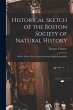 Historical Sketch of the Boston Society... - Bild 1