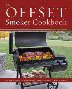 Offset Smoker Cookbook - Grove, Chris